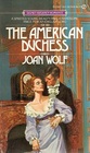 The American Duchess (Signet Regency Romance)