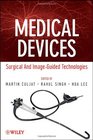 Medical Devices Surgical and ImageGuided Technologies