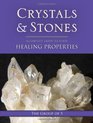 Crystals and Stones: A Complete Guide to Their Healing Properties (The Group of 5 Crystals Series)