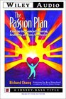 The Passion Plan A StepByStep Guide to Discovering Developing and Living Your Passion