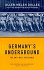 Germany's Underground The AntiNazi Resistance