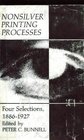 Nonsilver Printing Processes Four Selections 18861927