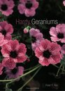 Hardy Geraniums The Complete Guide to the Genus