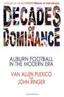 Decades of Dominance Auburn Football in the Modern Era