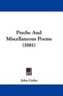 Psyche And Miscellaneous Poems