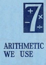 Arithmetic We Use 7th Grade
