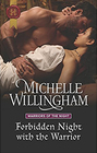 Forbidden Night with the Warrior (Warriors of the Night, Bk 1) (Harlequin Historical, No 1338)