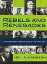 Rebels and Renegades A Chronology of Social and Political Dissent in the United States