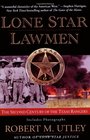 Lone Star Lawmen The Second Century of the Texas Rangers