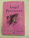 Angel Pavement (Everyman's Library)