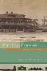Home in Fenwick Memoir of a Place