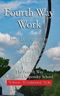 Fourth Way Work: Inner development for ordinary people in everyday life