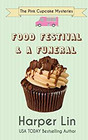 Food Festival and a Funeral (Pink Cupcake, Bk 3)