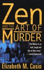Zen and the Art of Murder (Zen Moses, Bk 1)