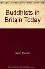 Buddhists in Britain Today