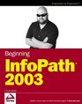 Beginning InfoPath  2003