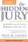 The Hidden Jury And Other Secret Tactics Lawyers Use to Win
