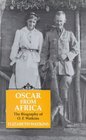 Oscar From Africa The Biography of OF Watkins
