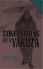 Confessions of a Yakuza A Life in Japan's Underworld