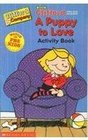 Clifford the Big Red Dog A Puppy to Love Activity Book