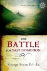 The Battle for Vast Dominion (Trophy Chase, Bk 3)