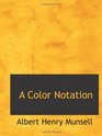 A Color Notation