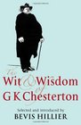 Wit and Wisdom of G K Chesterton