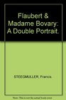 Flaubert and Madame Bovary