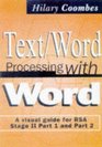 Text/Word Processing with Word A visual guide for RSA Stage II Part 1 and Part 2