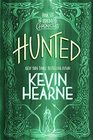 Hunted Book Six of The Iron Druid Chronicles