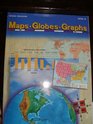 Maps Globes and Graphs