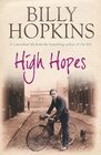 High Hopes A Lancashire Life