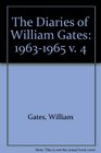 The Diaries of William Gates 19631965 v 4