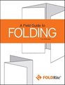 A Field Guide to Folding