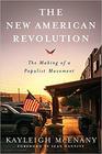 The New American Revolution The Making of a Populist Movement