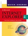 Quick Course in the Internet Using Internet Explorer 4