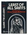 Least of All Saints The Story of Aimee Semple McPherson