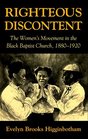 Righteous Discontent The Women's Movement in Black Baptist Church 18801920