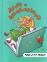 Alice in Numberland (I Love Math/Fantasy Math)