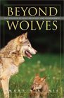 Beyond Wolves: The Politics of Wolf Recovery and Management