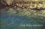 Courtney Milne The Pool Project