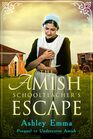 The Amish Schoolteacher's Escape Prequel to the Covert Police Detectives Series