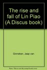 The rise and fall of Lin Piao