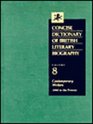 Concise Dictionary of British Literary Biography Contemporary Writers 1960 to the Present