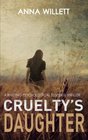 Cruelty's Daughter a riveting psychological suspense thriller