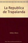 La Republica de Trapalanda