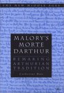 Malory's 'Morte D'Arthur' Remaking Arthurian Tradition