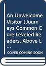 Houghton Mifflin Harcourt Journeys Common Core Leveled Readers Above Level Unit 5 Selection 1 Grade 3 Book 21 An Unwelcome Visitor