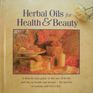 Herbal Oils for Health  Beauty