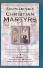 Encyclopedia of Christian Martyrs